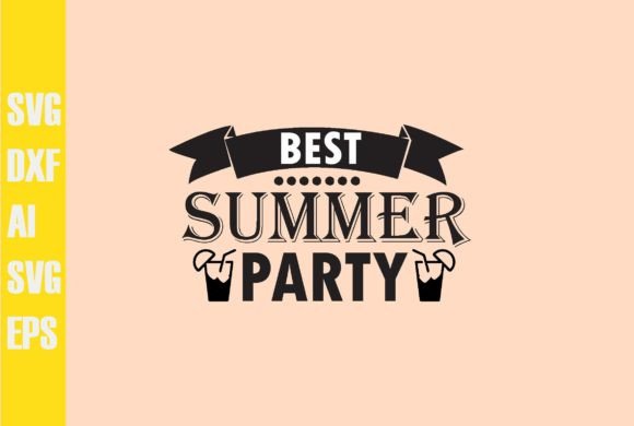 Best Summer Party Svg Design