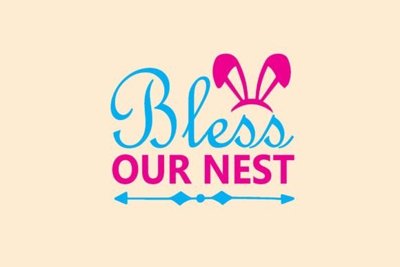 Bless Our Nest Svg Design