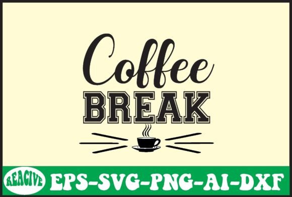 Coffee Break Svg Design