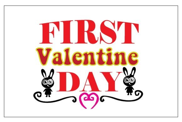 First Valentine Day Svg Design