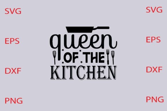 Queen of the Kitchen Svg Design