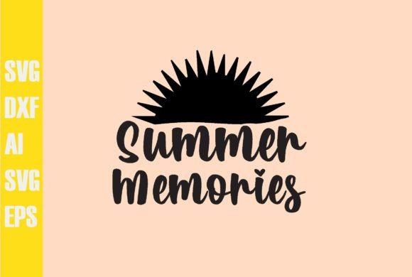 Summer Memories Svg Design