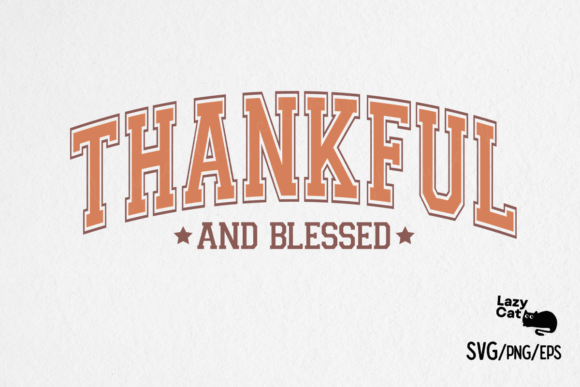 Thanksgiving SVG Thankful and Blessed